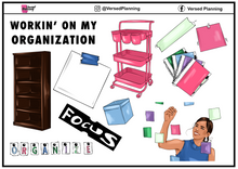 Load image into Gallery viewer, WORKIN ON MY ORGANIZATION
