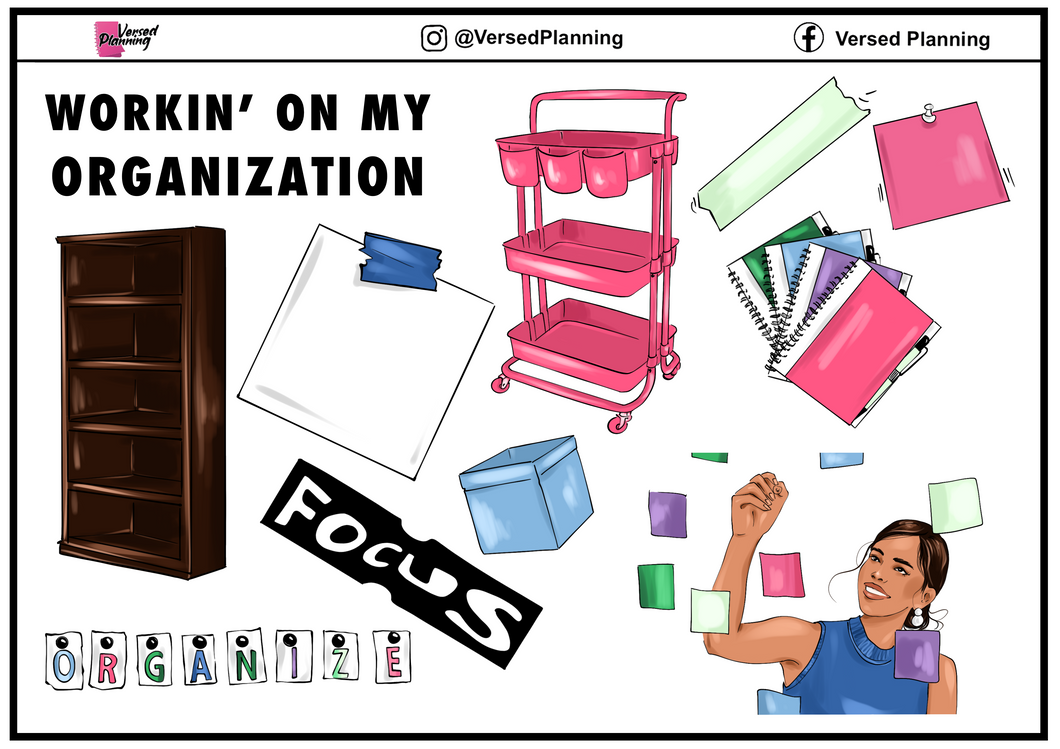 WORKIN ON MY ORGANIZATION