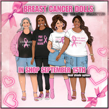 Load image into Gallery viewer, Breast Cancer Bundle (KIT, AND ALL DOLLS, AND FIGHTING LADIES SHEET)
