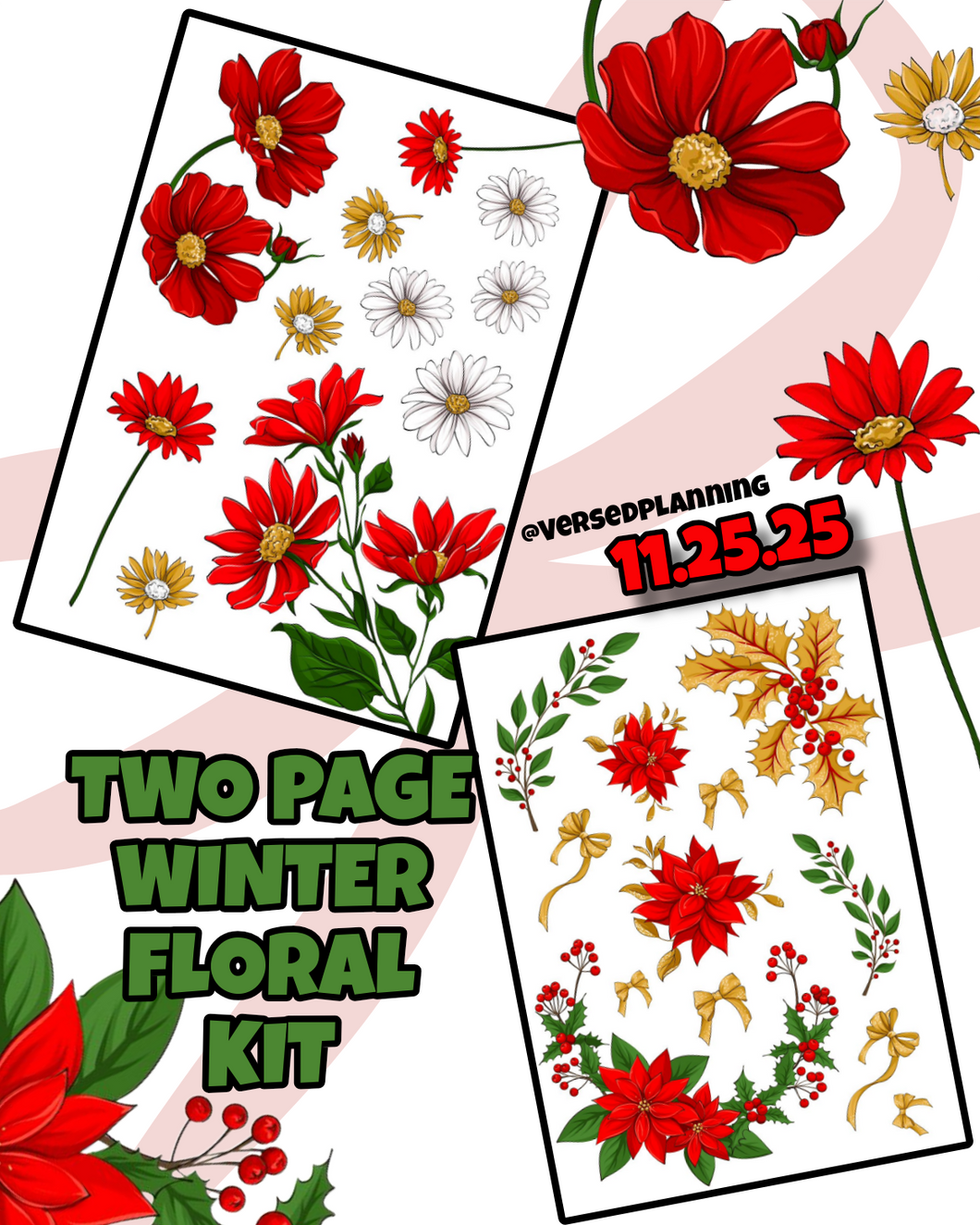 2 PAGE WINTER FLORAL KIT!